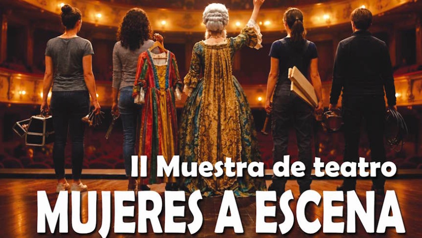 II MUESTRA DE ARTES ESCÉNICAS "MUJERES A ESCENA"