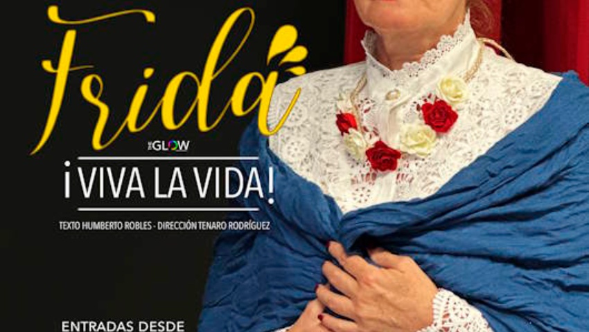 FRIDA ¡VIVA LA VIDA!
